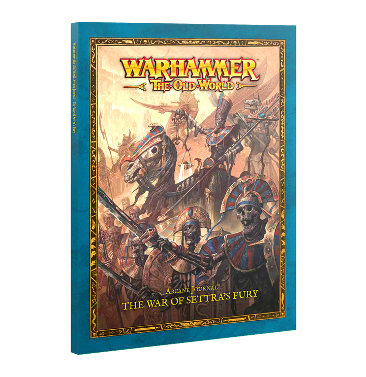 ARCANE JOURNAL: THE WAR OF SETTRA'S FURY