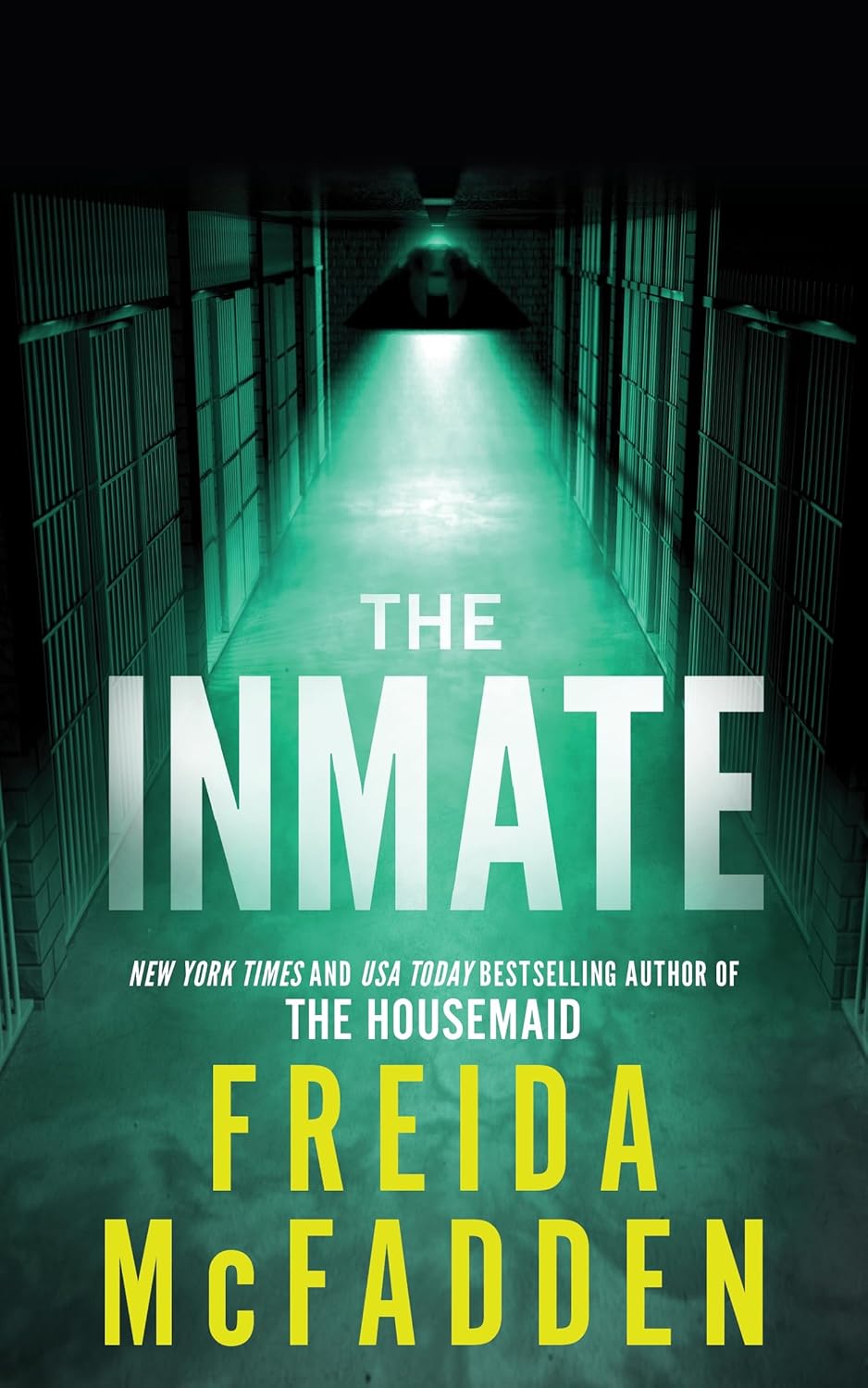 The Inmate - Freida McFadden
