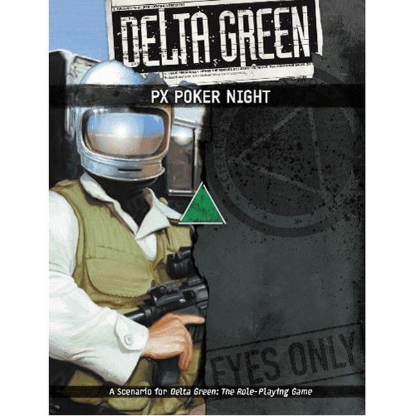 Delta Green: PX Poker Night