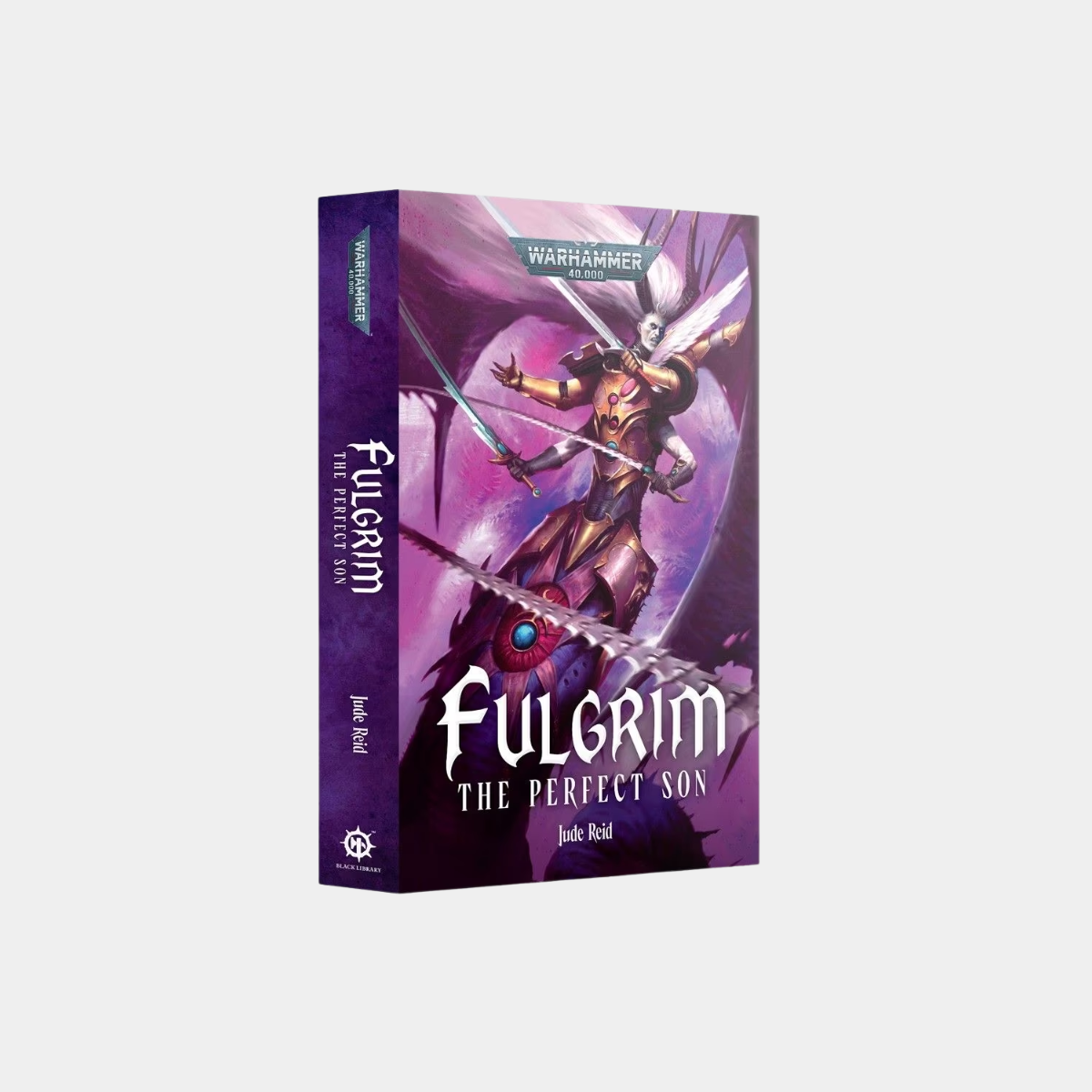 Fulgrim: The Perfect Son Paperback